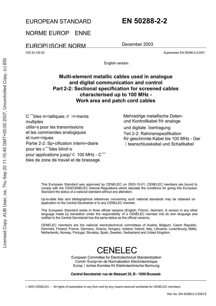 BS英国标准BS EN 50288222003 用于模拟和数字通信和控制的多元件金属电缆.第22部分达100MHZ的屏蔽电缆的分规范.工作区域和软线.doc_第3页