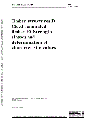 【BS英国标准】BS EN 11941999 Timber structures. Glued laminated timber. Strength classes and deter.doc