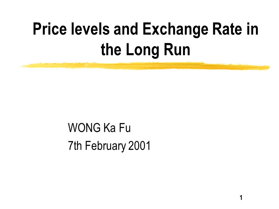 andExchangeRateintheLongRun(国际金融(香港.ppt_第1页