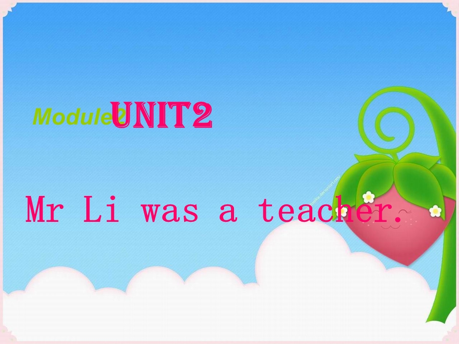 mrliwasateacher.2.ppt_第1页