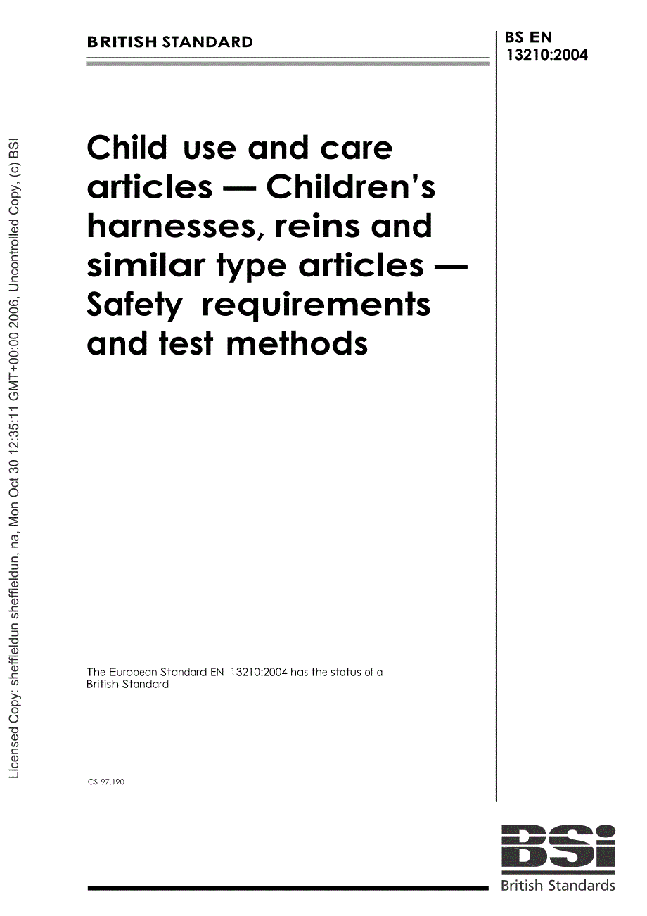 【BS英国标准】BS EN 132102004 Child use and care articles — Children’s harnesses, reins and simila.doc_第1页