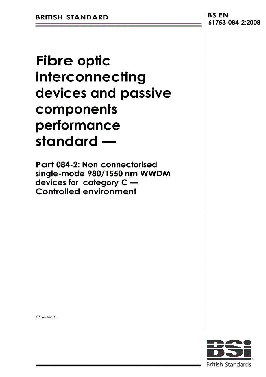 【BS英国标准】BS EN 617530842 Fibre optic interconnecting devices and passive components per.doc_第1页