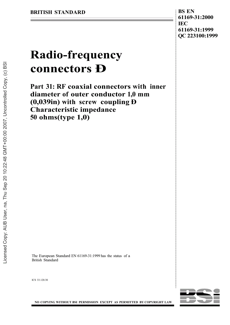 【BS英国标准】BS EN 61169312000 射频连接器.第31部分带螺纹耦合的外导体1,0mm(0,039in)的内径RF共轴连接器.特性阻抗50欧姆(1,0型).doc_第1页