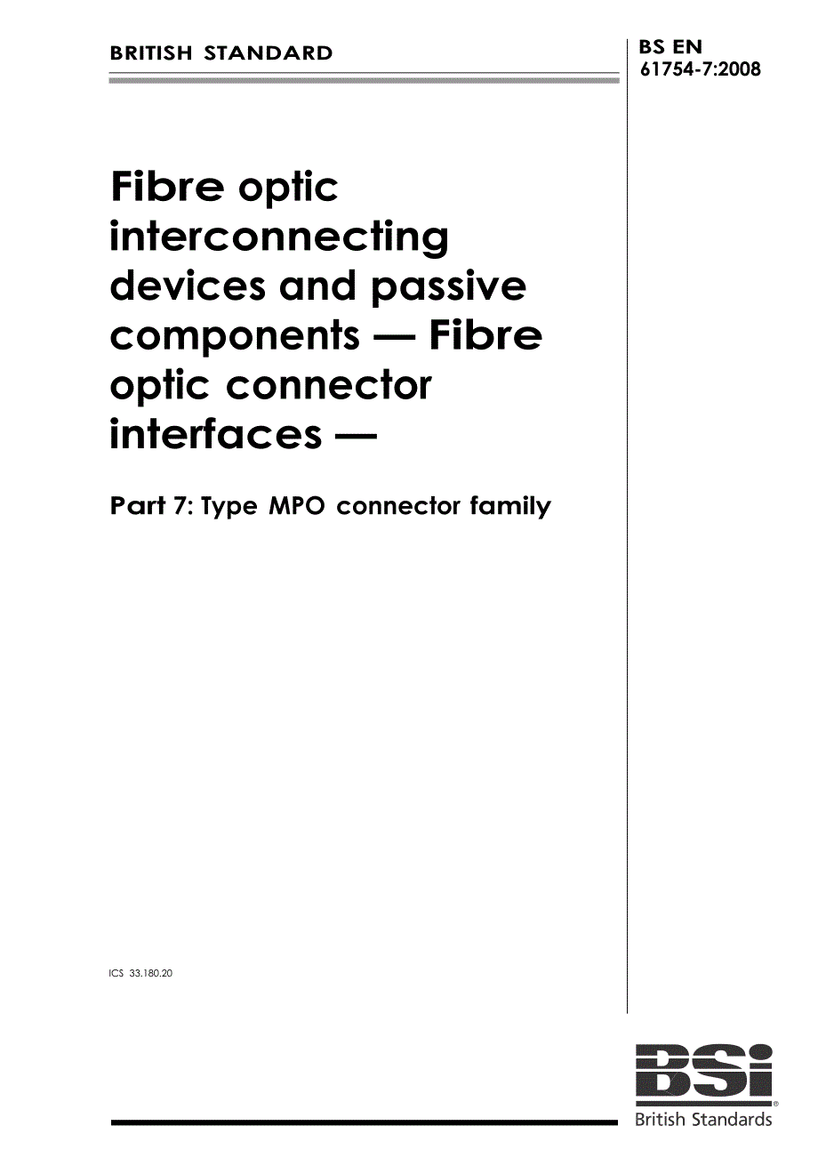 【BS英国标准】BS EN 617547 Fibre optic interconnecting devices and passive components — Fibre.doc_第1页