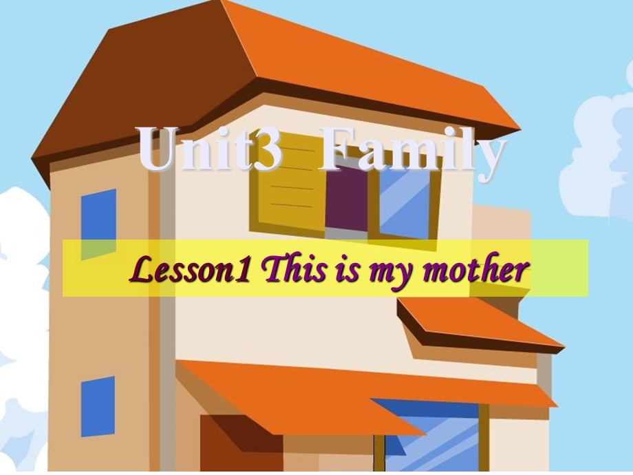 山科版三年级英语上册unit3lesson1Thisismymother.ppt_第1页