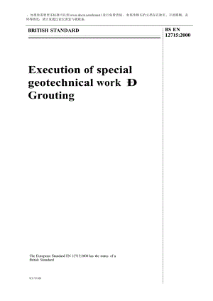 【BS英国标准word原稿】BS EN 127152000 Execution of special geotechnical work. Grouting.doc