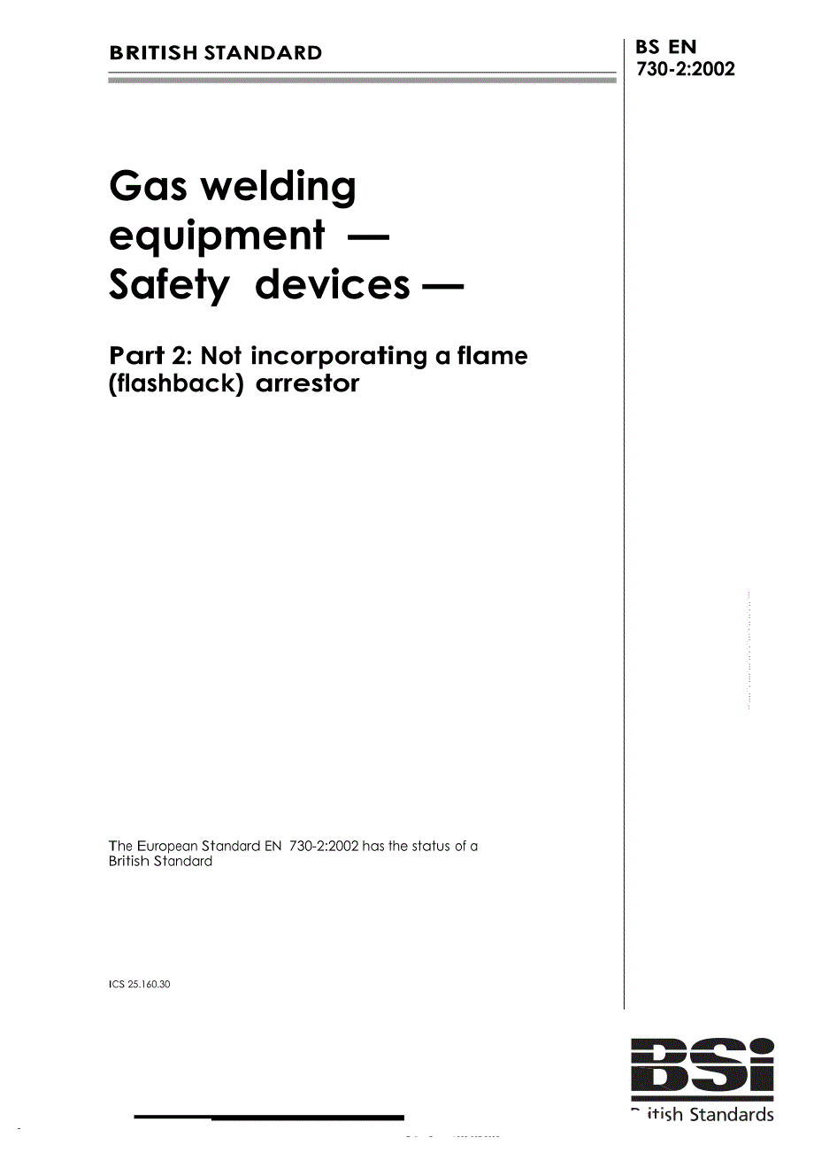 【BS英国标准】BS EN 73022002 Gas welding equipment — Safety devices — Part 2 Not incorporating a .doc_第1页