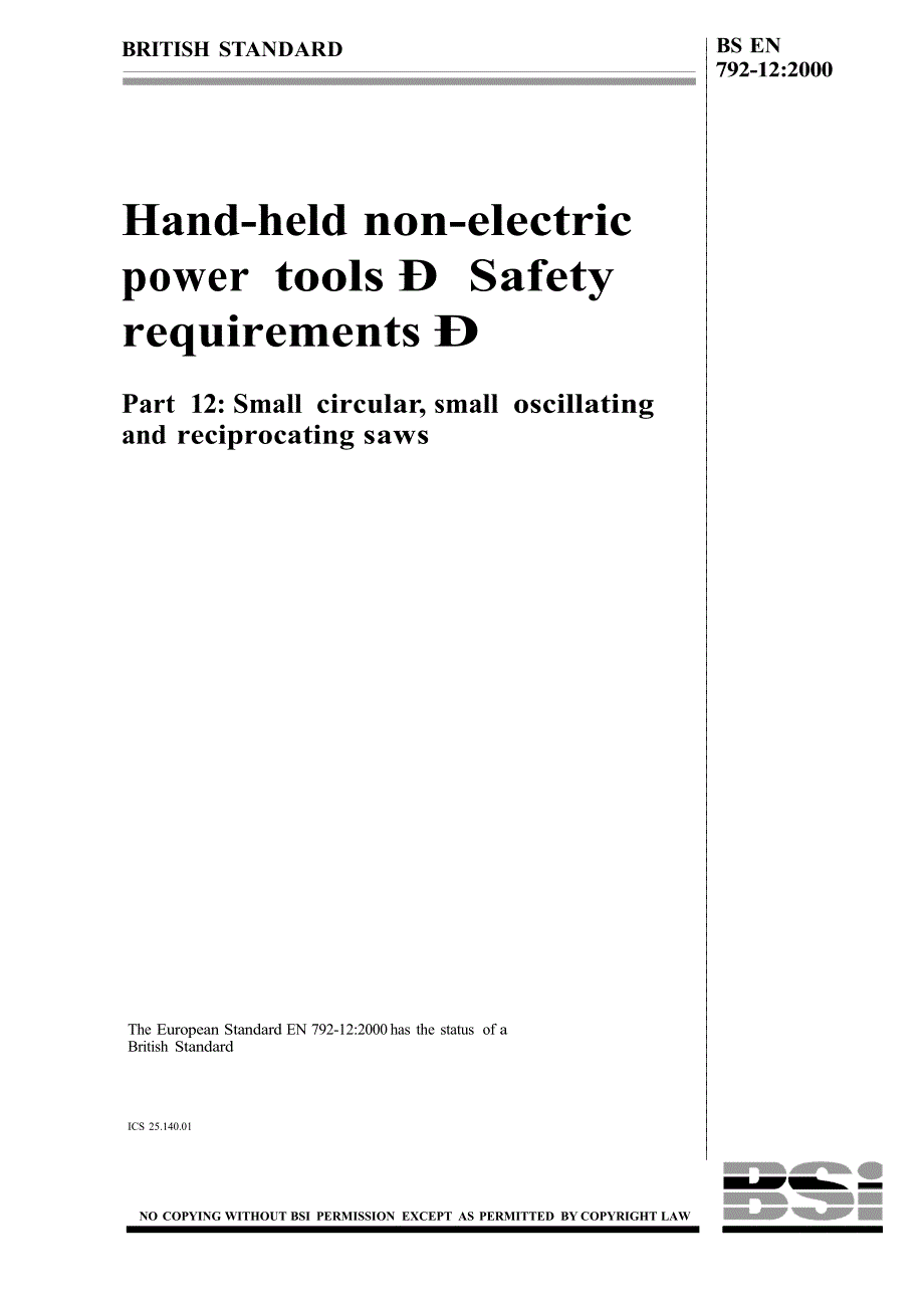 【BS英国标准】BS EN 792122000 手持非电动工具.安全要求.小圆盘锯、小摆锯和往复式锯.doc_第1页