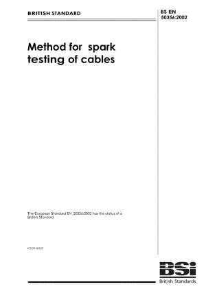 BS英国标准BS EN 503562002 Method for spark testing of cables.doc