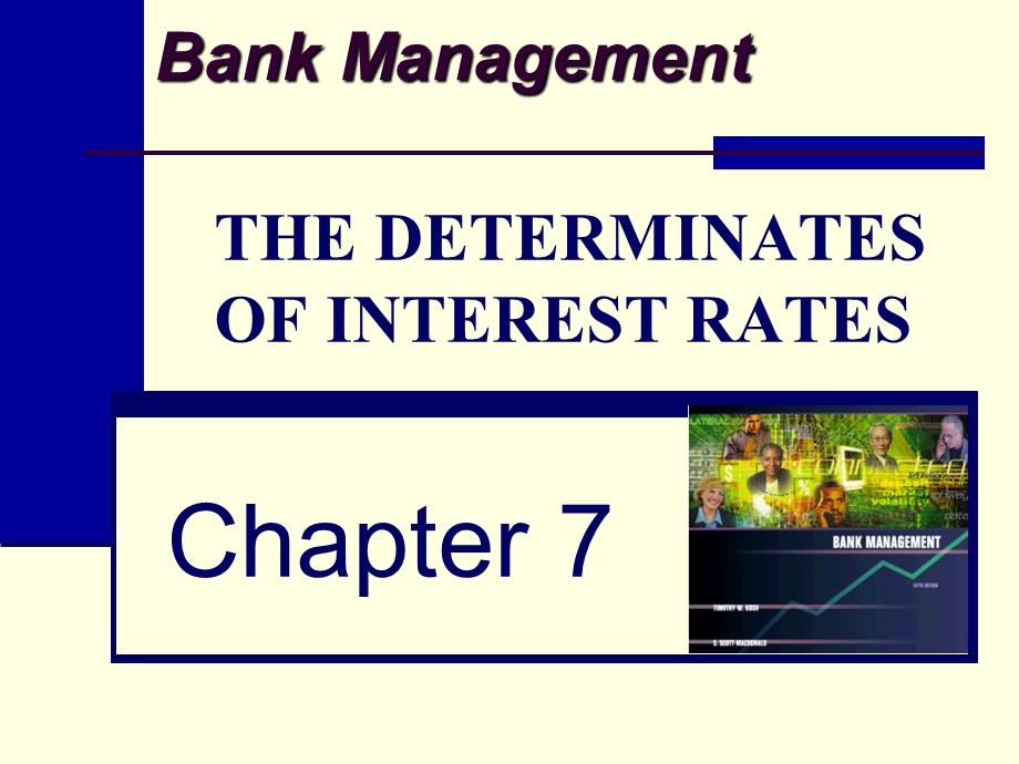 THEDETERMINATESOFINTERESTRATES(金融市场学,上.ppt_第1页