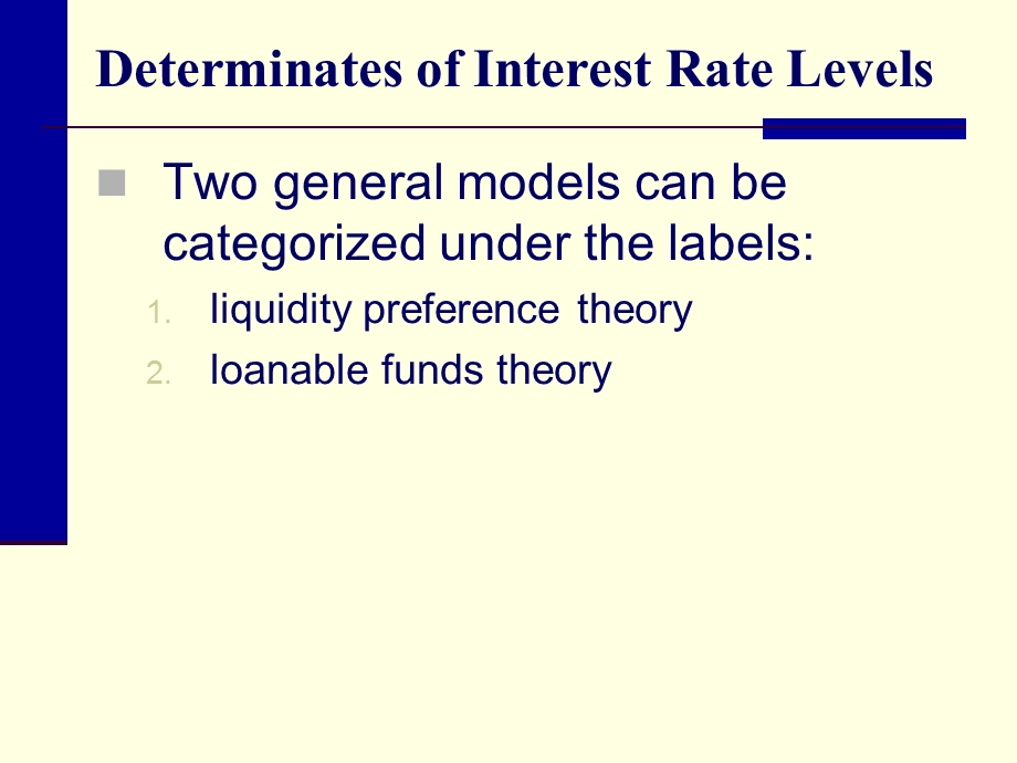 THEDETERMINATESOFINTERESTRATES(金融市场学,上.ppt_第2页