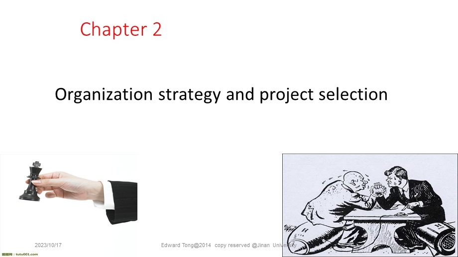 暨南大学项目管理chapter 2 organization strategy and project selction.ppt_第2页