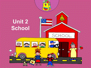 剑桥国际儿童英语 playway 1Unit2School.ppt