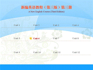 新编英语教程第三版第六单元课件.ppt