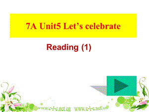 新版牛津英语7AUnit5Reading.ppt