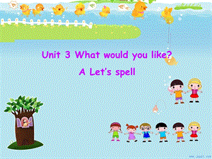 新版pep五年级上册英语unit3let27sspell.ppt