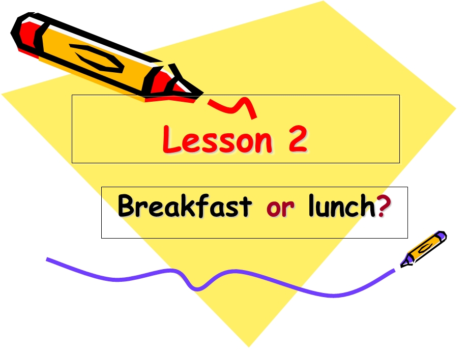 概念英语第二册lessonBreakfastorlunch.ppt_第1页