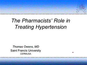 高血压英文PPT精品课件ThePharmacistsRoleinTreating.ppt