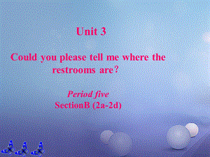 Unit 3第5课时Section B(2a2d).ppt