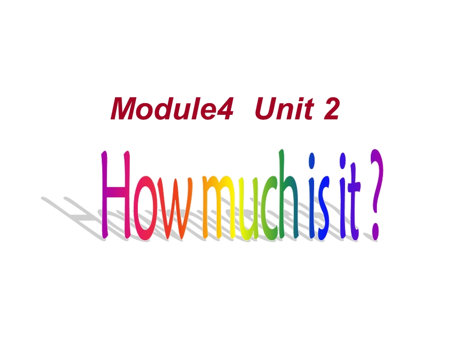 Unit2Howmuchisitppt课件1.ppt_第1页