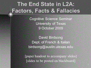 AGE AND THE LIMITS OF L2AUniversity of Texas at Austin：年龄和L2a 限制在奥斯汀的德克萨斯大学.ppt