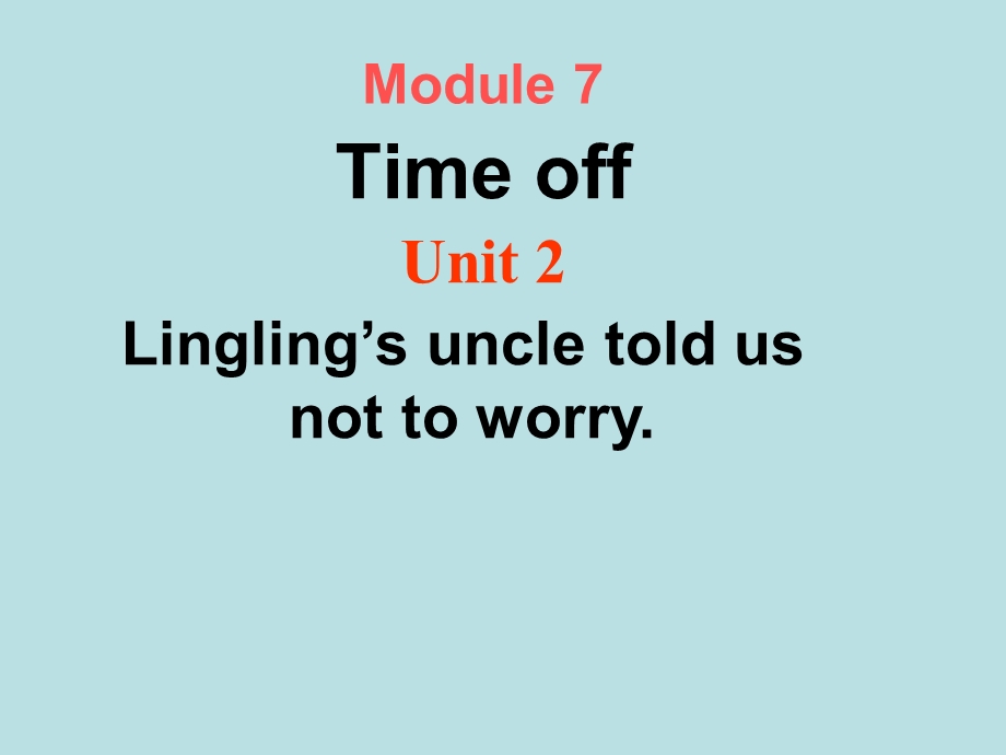 外研八下module7unit.ppt_第1页