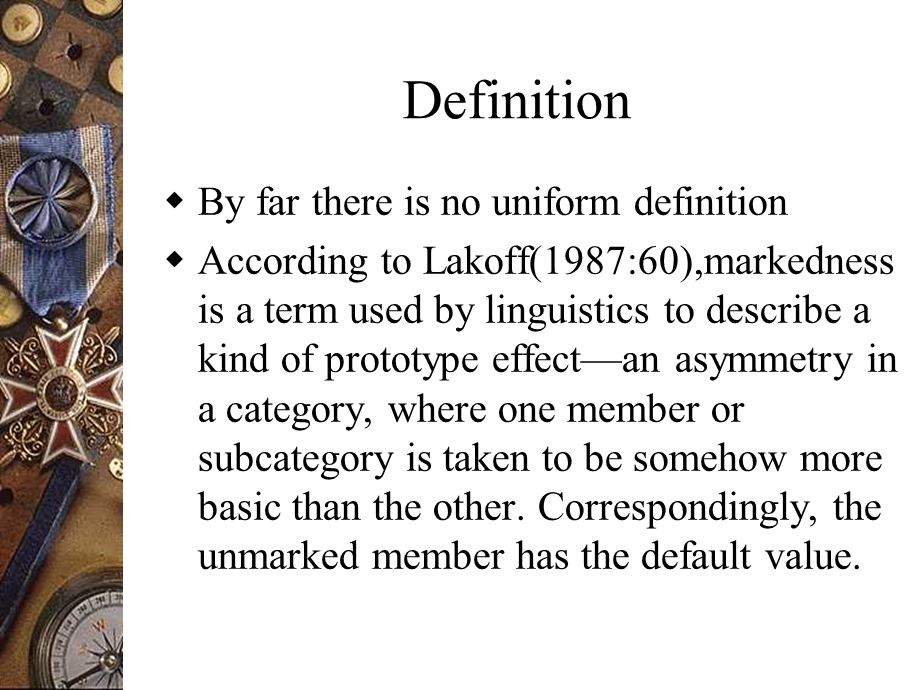 MarkednessTheory语言学标记理论.ppt_第1页