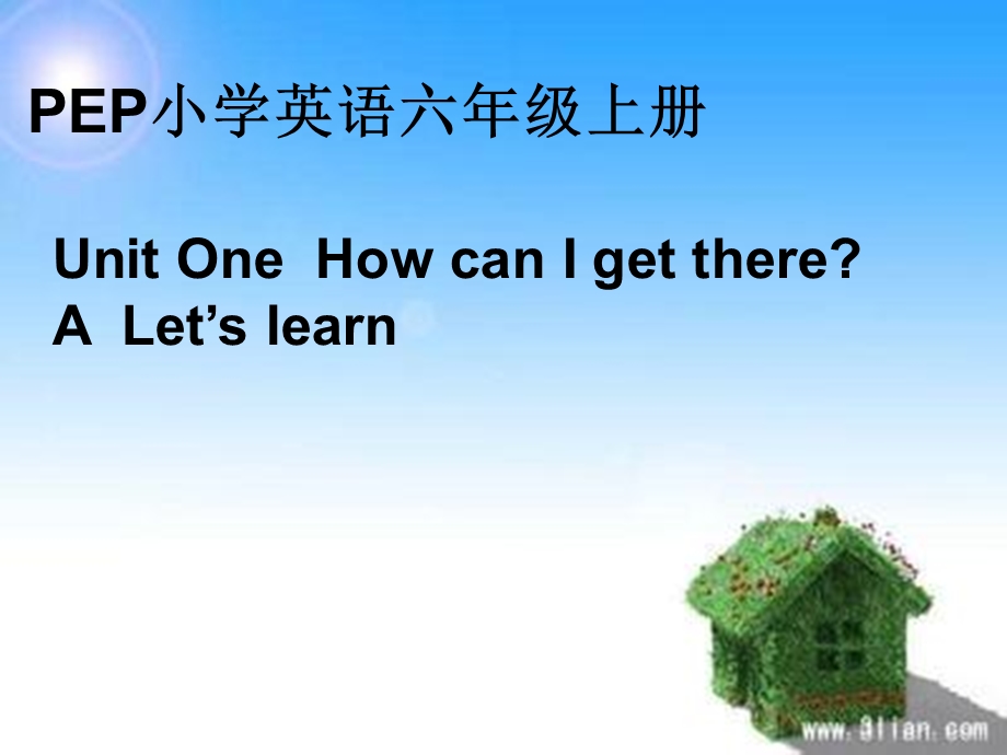 PEP小学英语六年级上册UnitOneHowcanIgetthereALet’slea.ppt_第1页