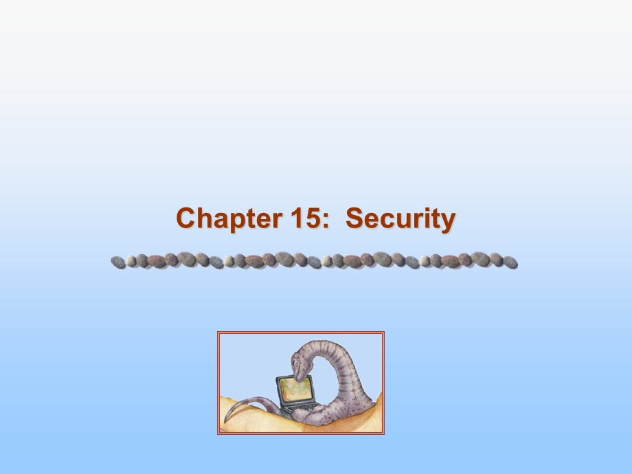 operatingsystem《操作系统》ch15-security.ppt_第1页