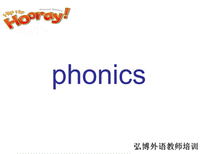 Phonics自然拼读教学法.ppt