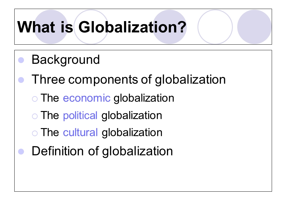 Definitionofglobalization周晶英语演讲.ppt_第2页