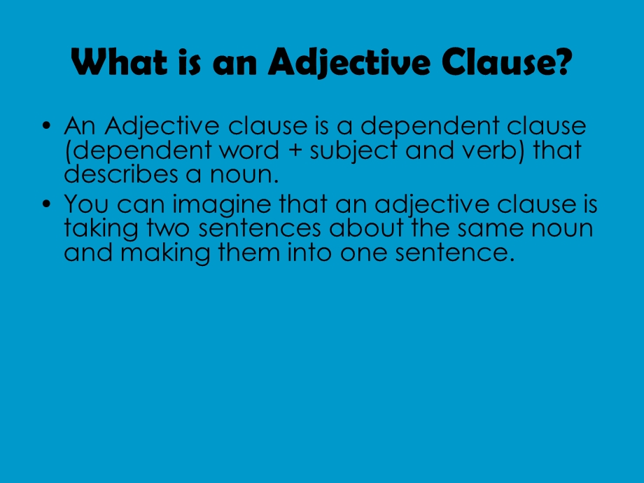 AdjectiveClauses形容词性从句.ppt_第3页