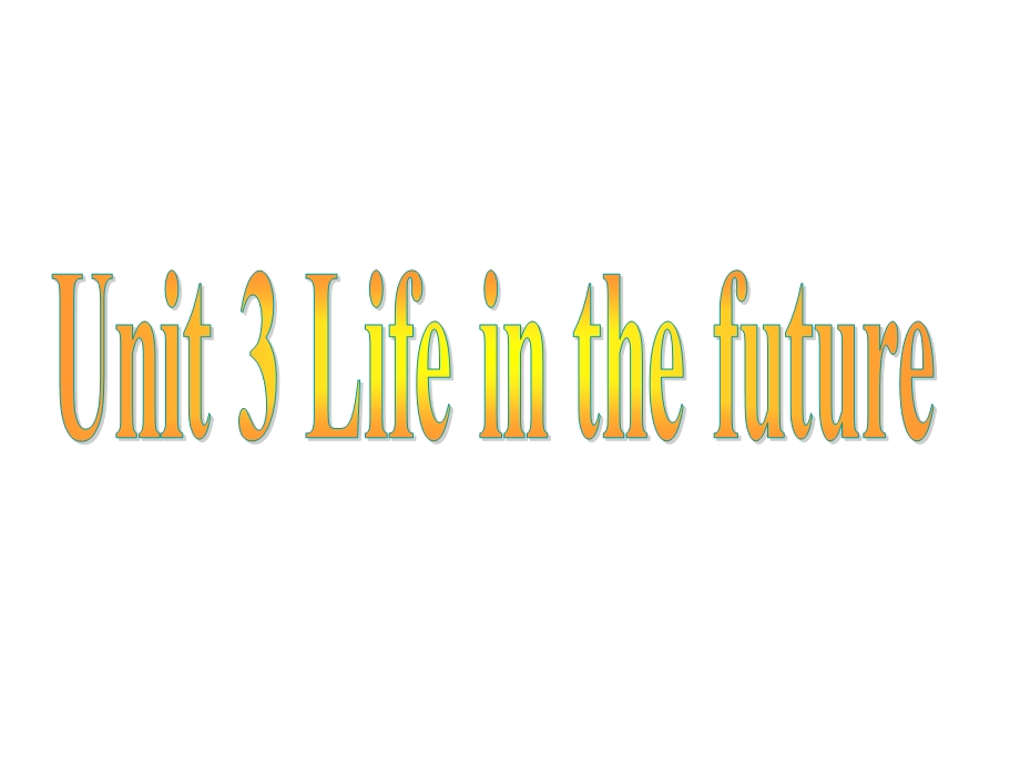 Book5Unit3Lifeinthefuture高三一轮复习.ppt_第1页