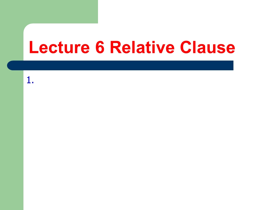 RelativeClause关系从句的用法.ppt_第3页