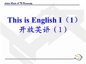 ThisisEnglishI开放英语.ppt