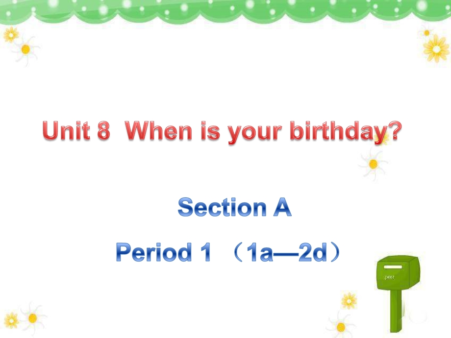 SectionAunit8八班.ppt_第1页