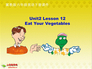 (冀教版)六年级英语下册课件unit2lesson.ppt