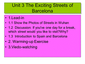 unit3全新版大学英语视听阅读第三册Barcelona.ppt