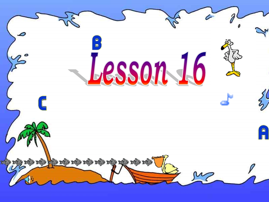 下学期lesson16新目标.ppt_第1页