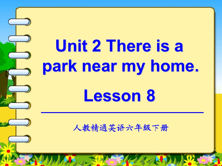 人教精通小学英语六年级下册Unit-2-Lesson.ppt_第1页