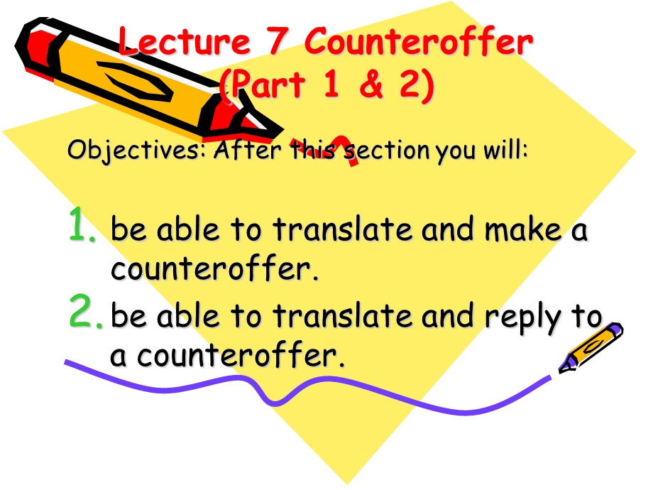 外贸函电09.09Lecture7CouterofferUnit.ppt_第1页