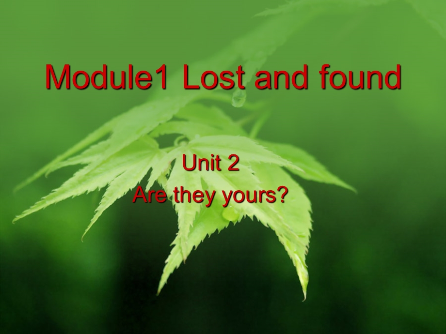 外研版七年级英语下Module1Lostandfou.ppt_第1页