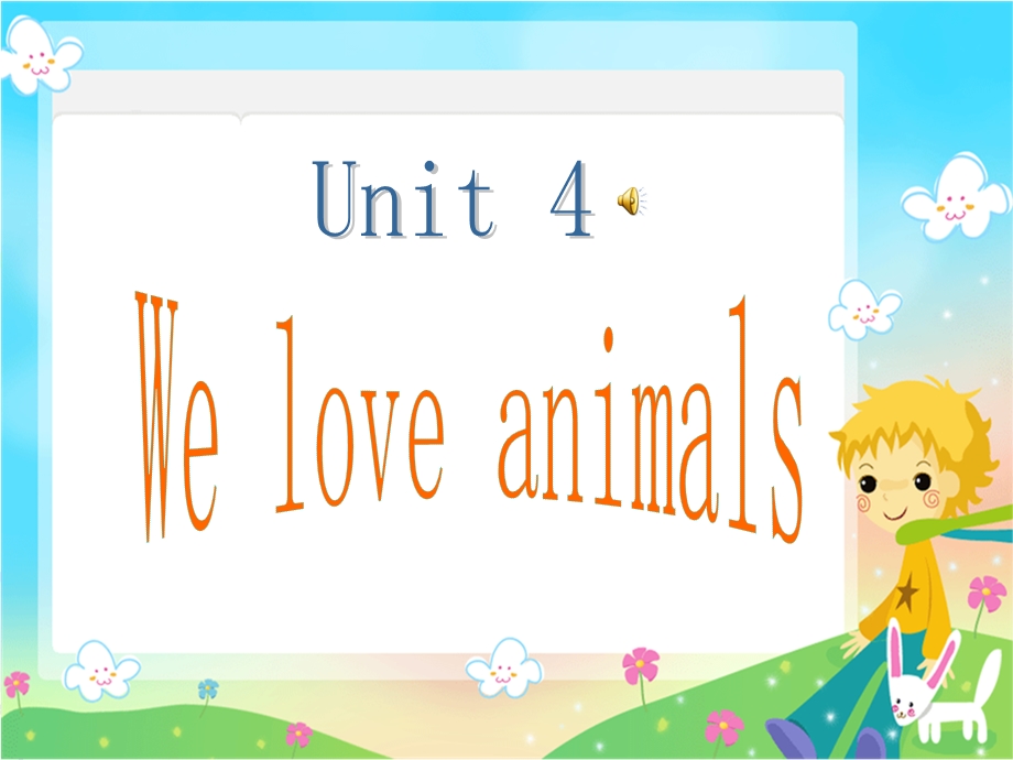 小学三年级英语u4weloveanimals.ppt_第1页