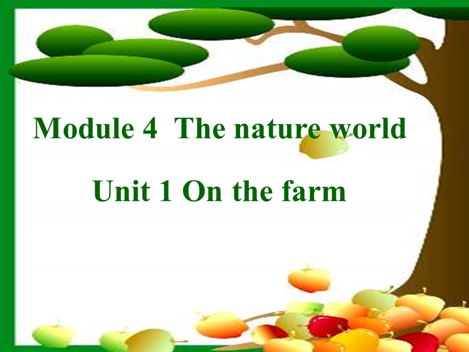 小学牛津英语四年级上module4unit1onthefarm.ppt_第1页