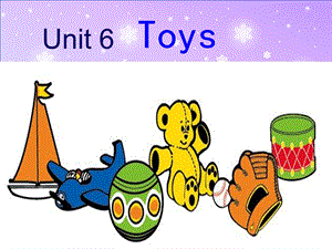 开心学英语四年级上册Unit6Toys.ppt