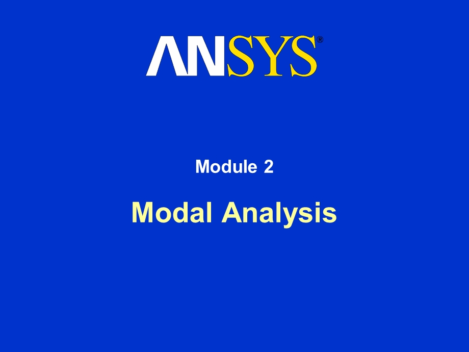 有限元模态分析-ANSYS.ppt_第1页