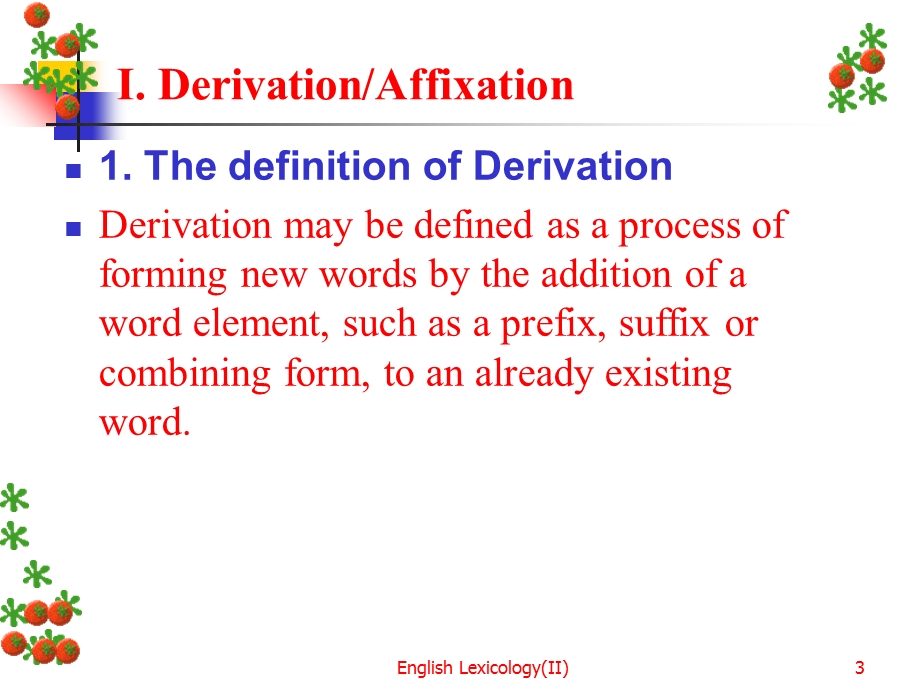 英语专业词汇学课件Derivation.ppt_第3页