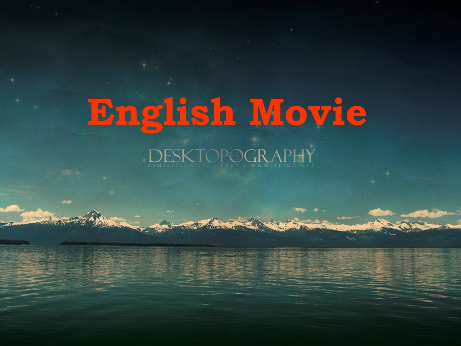 英语电影EnglishMov.ppt_第1页